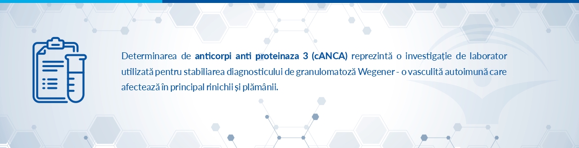 Anticorpii anti-proteinaza 3 (cANCA)